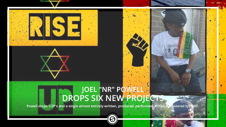 Joel "NR" Powell Drops Six New Projects