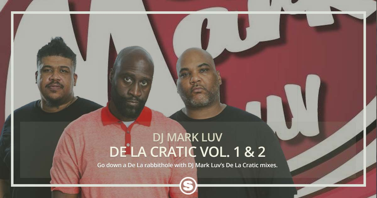 DJ Mark Luv - De La Cratic Vol 1 & 2
