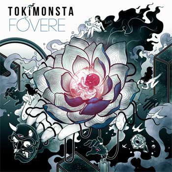 Tokimonsta - Fovere