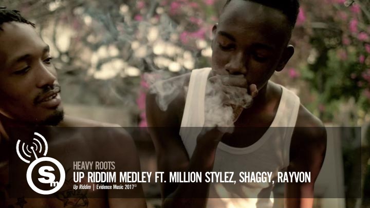 Heavy Roots - Up Riddim Medley ft. Million Stylez, Shaggy, Rayvon