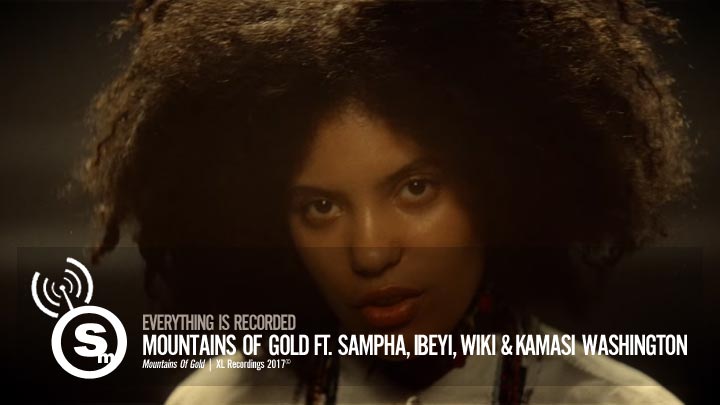 Everything Is Recorded - Mountains Of Gold ft. Sampha, Ibeyi, Wiki & Kamasi Washington