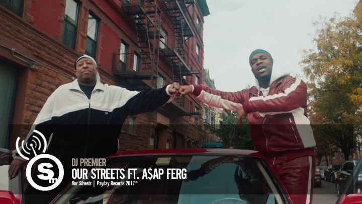DJ Premier - Our Streets ft. A$AP Ferg