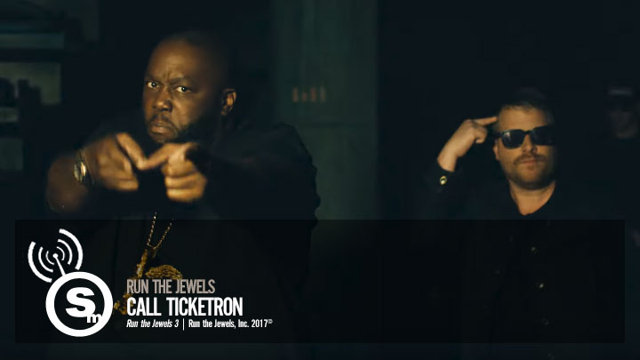 Run The Jewels - Call Ticketron