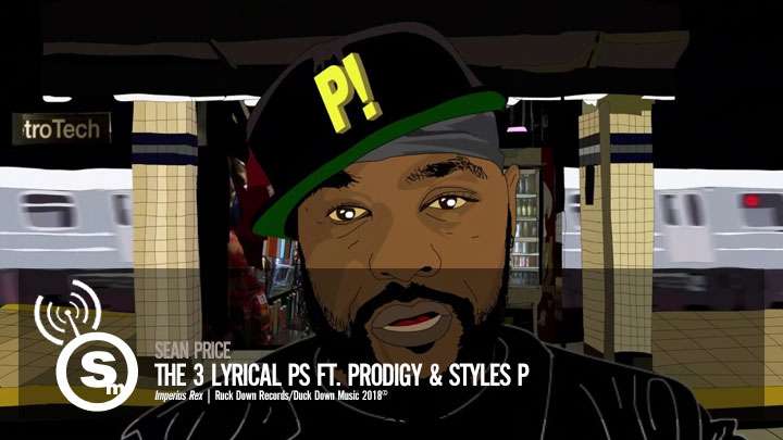 Sean Price - The 3 Lyrical Ps ft. Prodigy & Styles P