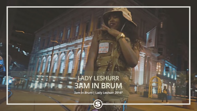 Lady Leshurr - 3am In Brum