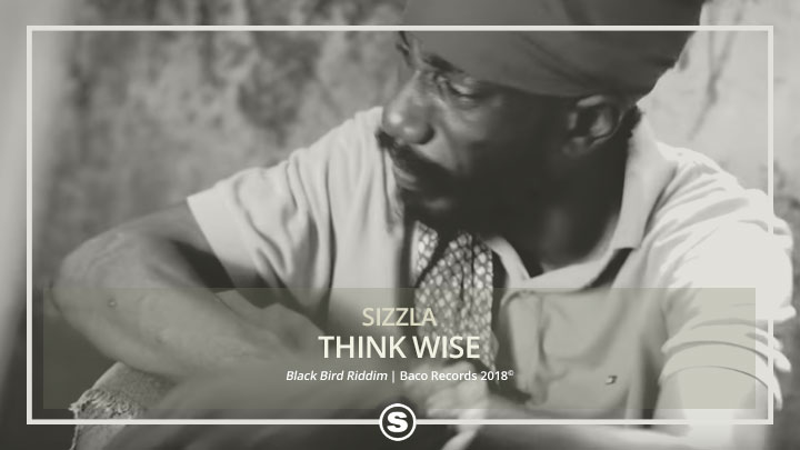 Sizzla - Think Wise