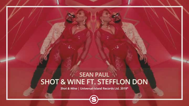 Sean Paul - Shot & Wine ft. Stefflon Don