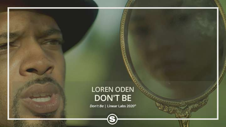 Loren Oden - Don't Be