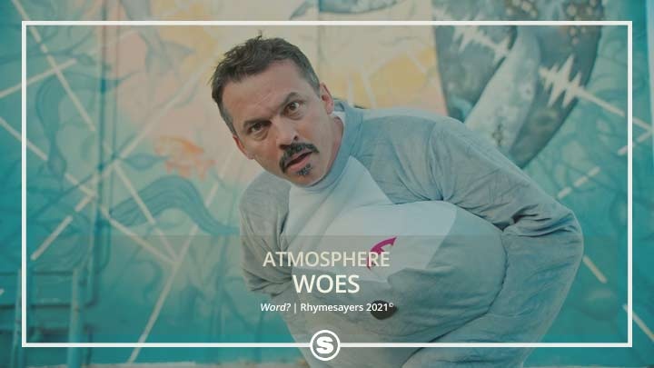 Atmosphere - Woes