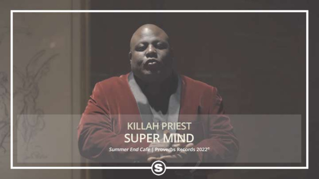 Killah Priest - Super Mind