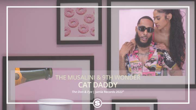 The Musalini & 9th Wonder - Cat Daddy
