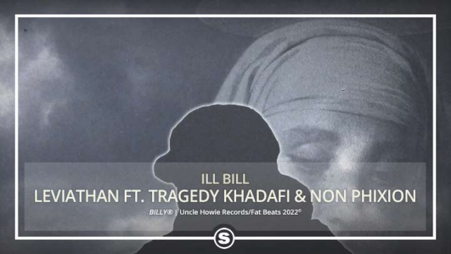 Ill Bill - Leviathan ft. Tragedy Khadafi & Non Phixion