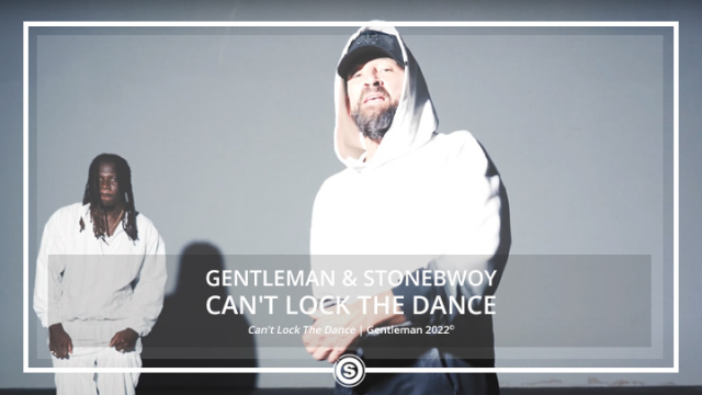 Gentleman & Stonebwoy - Can't Lock The Dance