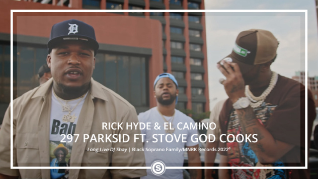 Rick Hyde & El Camino - 297 Parkside ft. Stove God Cooks