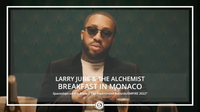 Larry June & The Alchemist - Breakfast In Monaco