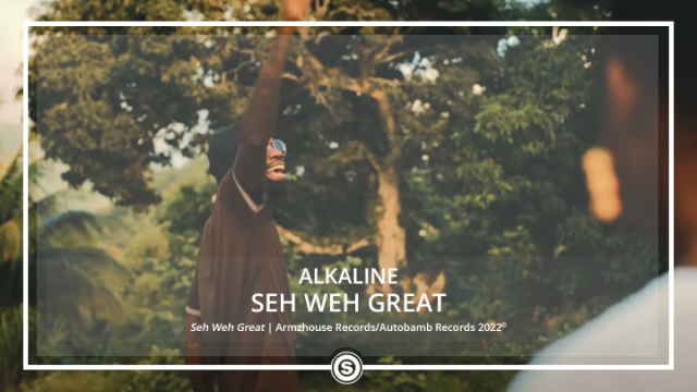 Alkaline - Seh Weh Great
