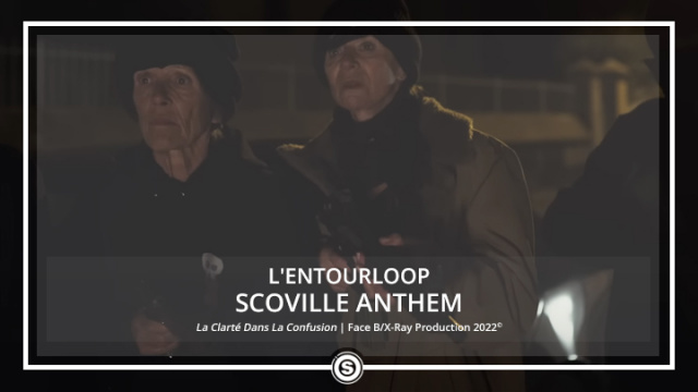 L'Entourloop - Scoville Anthem ft. LMK, Reverie & Lady Chann