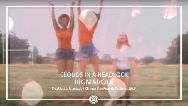 Clouds in a Headlock - Rigmarole