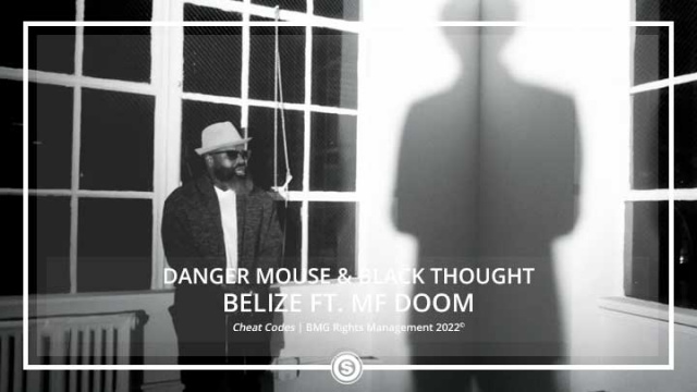 Danger Mouse & Black Thought - Belize ft. MF DOOM