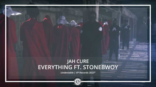 Jah Cure - Everything ft. Stonebwoy
