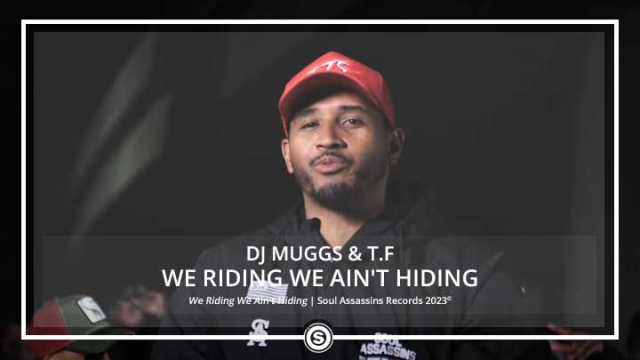 DJ Muggs - We Riding We Ain't Hiding ft. T.F