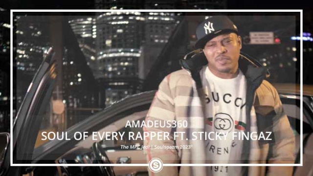 Amadeus360 - Soul of Every Rapper ft. Sticky Fingaz