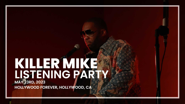 Killer Mike - Michael Listening Party