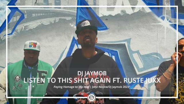 DJ Jaymob - Listen to This Shit Again ft. Ruste Juxx