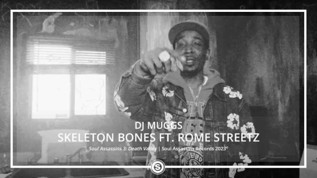 DJ Muggs - Skeleton Bones ft. Rome Streetz