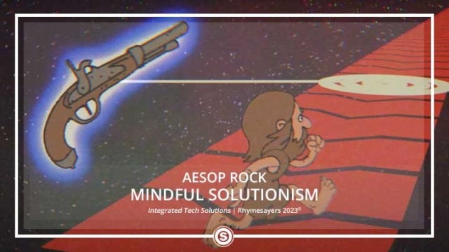 Aesop Rock - Mindful Solutionism