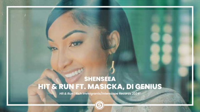 Shenseea - Hit & Run ft. Masicka, Di Genius