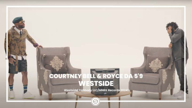 Courtney Bell & Royce Da 5'9 - Westside