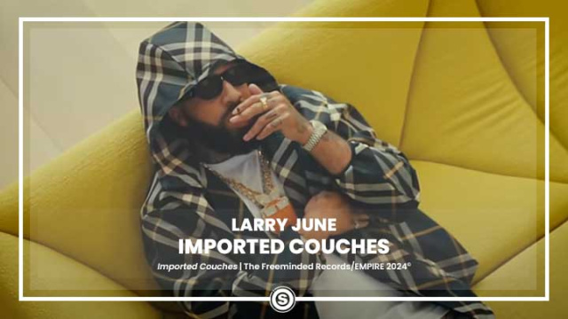 Larry June - Imported Couches