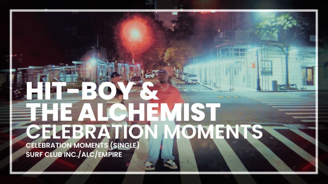 Hit-Boy & The Alchemist - Celebration Moments ft. Havoc