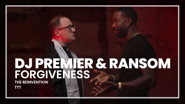 DJ Premier & Ransom - Forgiveness