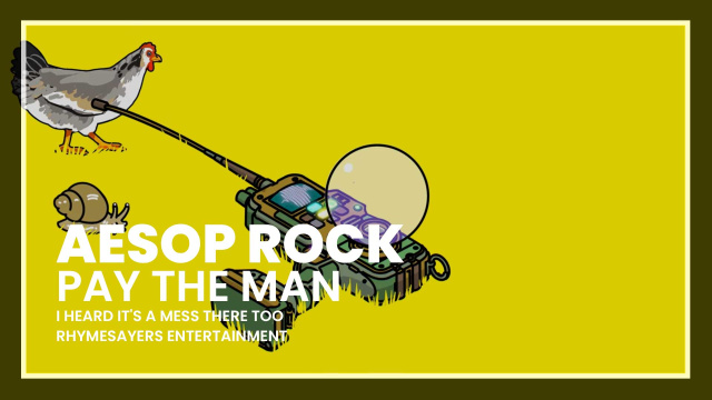 Aesop Rock - Pay The Man