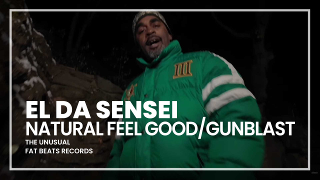 El Da Sensei - Natural Feel Good/Gunblast