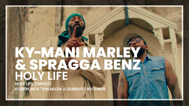 Ky-mani Marley & Spragga Benz - Holy Life