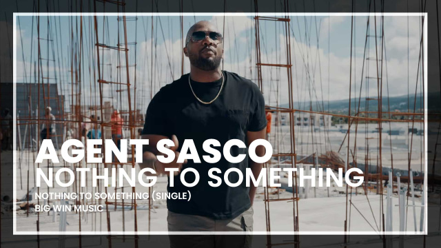 Agent Sasco - Nothing To Something