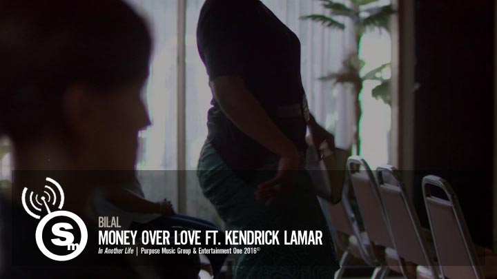 Bilal - Money Over Love ft. Kendrick Lamar