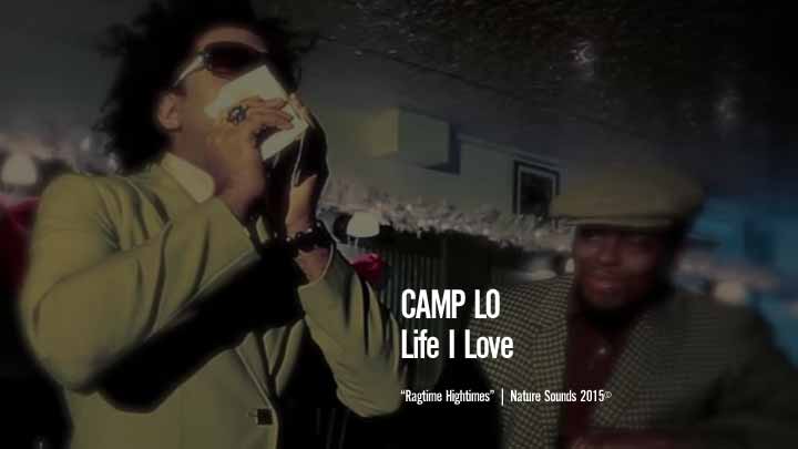 Camp Lo - Life I Love