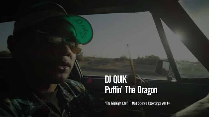 DJ Quik - Puffin The Dragon
