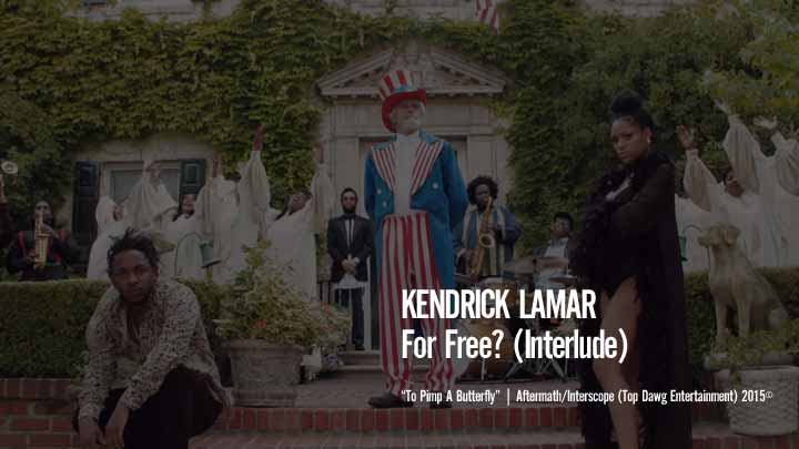 Kendrick Lamar - For Free? (Interlude)