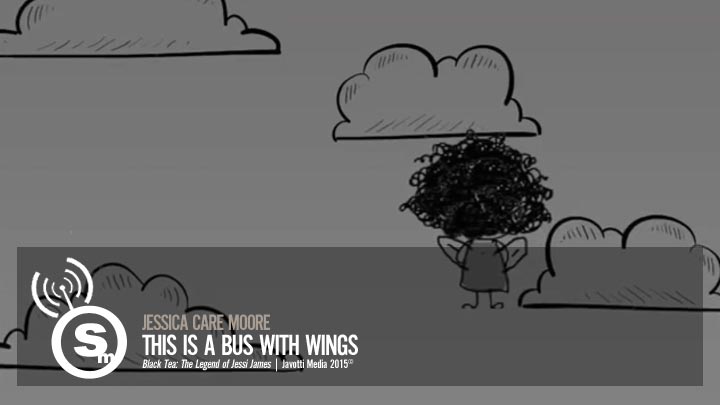 jessica Care moore - This Is a Bus with Wings