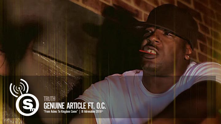 Truth - Genuine Article ft. O.C.