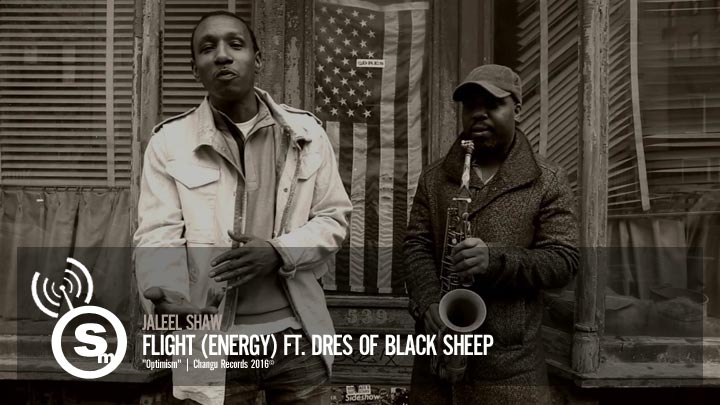 Jaleel Shaw - Flight (Energy) ft. Dres of Black Sheep