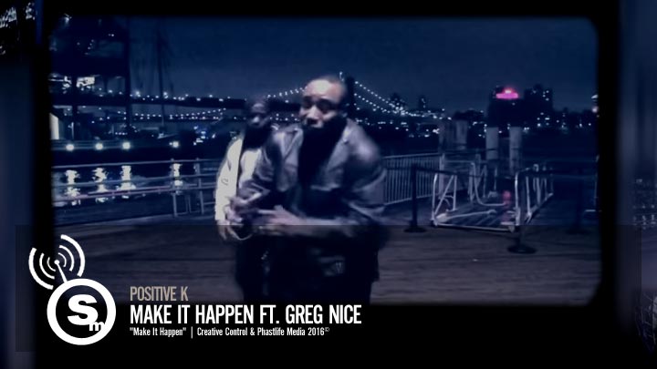 Positive K - Make It Happen ft. Greg Nice