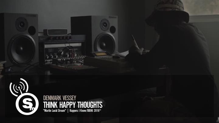 Denmark Vessey - Think Happy Thoughts