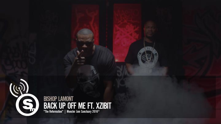 Bishop Lamont - Back Up Off Me ft. Xzibit