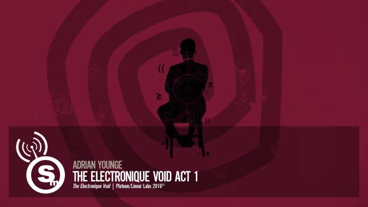 Adrian Younge - The Electronique Void Act 1